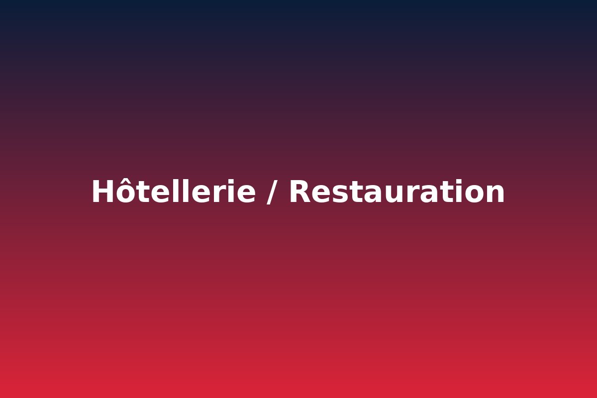 Plateau Hôtellerie/Restauration